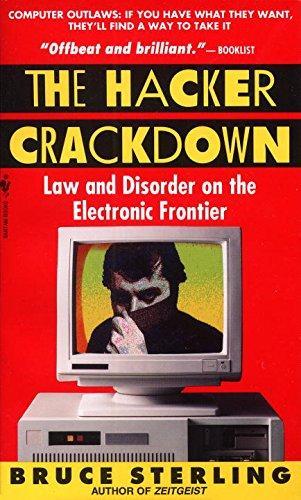 Bruce Sterling: The Hacker Crackdown (1993)