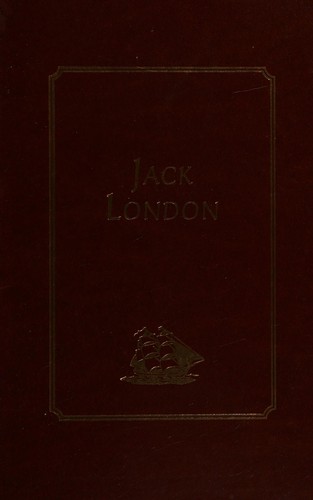 Jack London: The Call of the Wild; White Fang; The Sea Wolf; Forty Short Stories (Hardcover, 1995, Dorset Press)