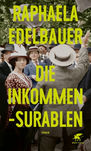 Raphaela Edelbauer: Die Inkommensurablen (EBook, 2023, Klett-Cotta)