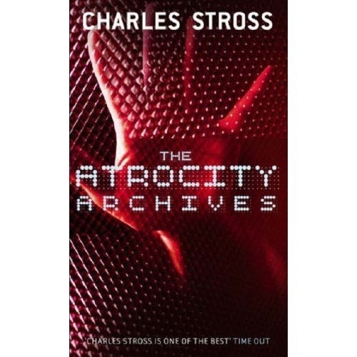 The Atrocity Archives (Paperback, 2012, Orbit)
