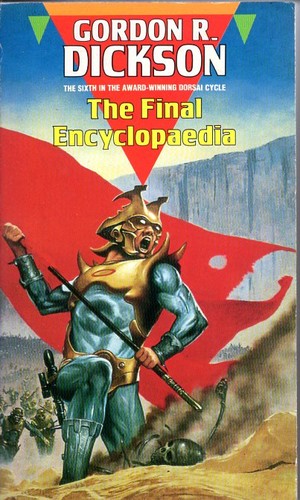 Gordon R. Dickson: The  Final Encyclopedia (Paperback, 1985, Sphere)