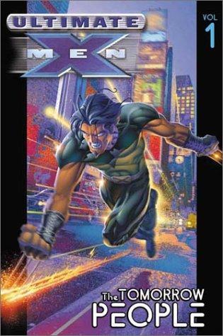 Andy Kubert, Adam Kubert, Mark Millar: Ultimate X-Men. (Paperback, 2001, Marvel Comics)