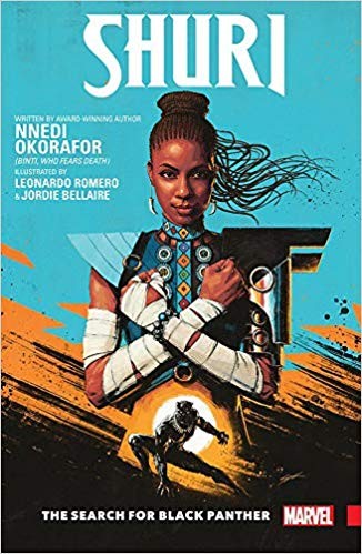 Leonardo Romero, Nnedi Okorafor: Shuri: The Search for Black Panther (Paperback, 2019, Marvel Worldwide, Inc.)