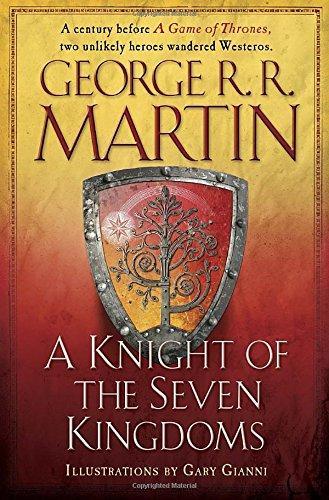 George R.R. Martin: A Knight of the Seven Kingdoms (2015, Bantam Books)