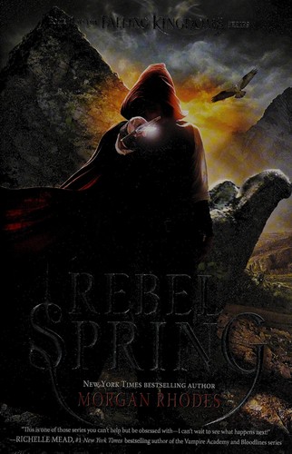 Morgan Rhodes: Rebel spring (2013, Razorbill/Penguin Group (USA))