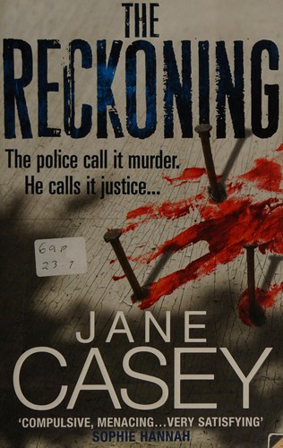 Jane Casey: Reckoning (2011, Penguin Random House)