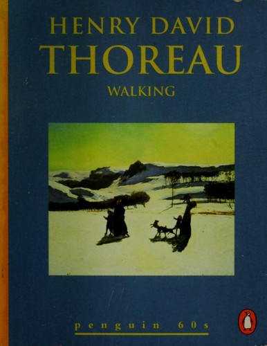 Henry David Thoreau: Walking (1995, Penguin (Non-Classics))