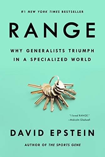 David Epstein: Range: Why Generalists Triumph in a Specialized World (2019)
