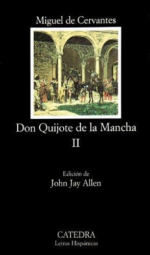 Miguel de Cervantes Saavedra: Don Quijote de la Mancha 2 (Spanish language, 2005)