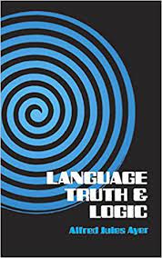 Alfred J. Ayer, Sir Alfred Jules Ayer: Language, Truth and Logic (Paperback, 1952, Dover Publications, Brand: Dover Publications)