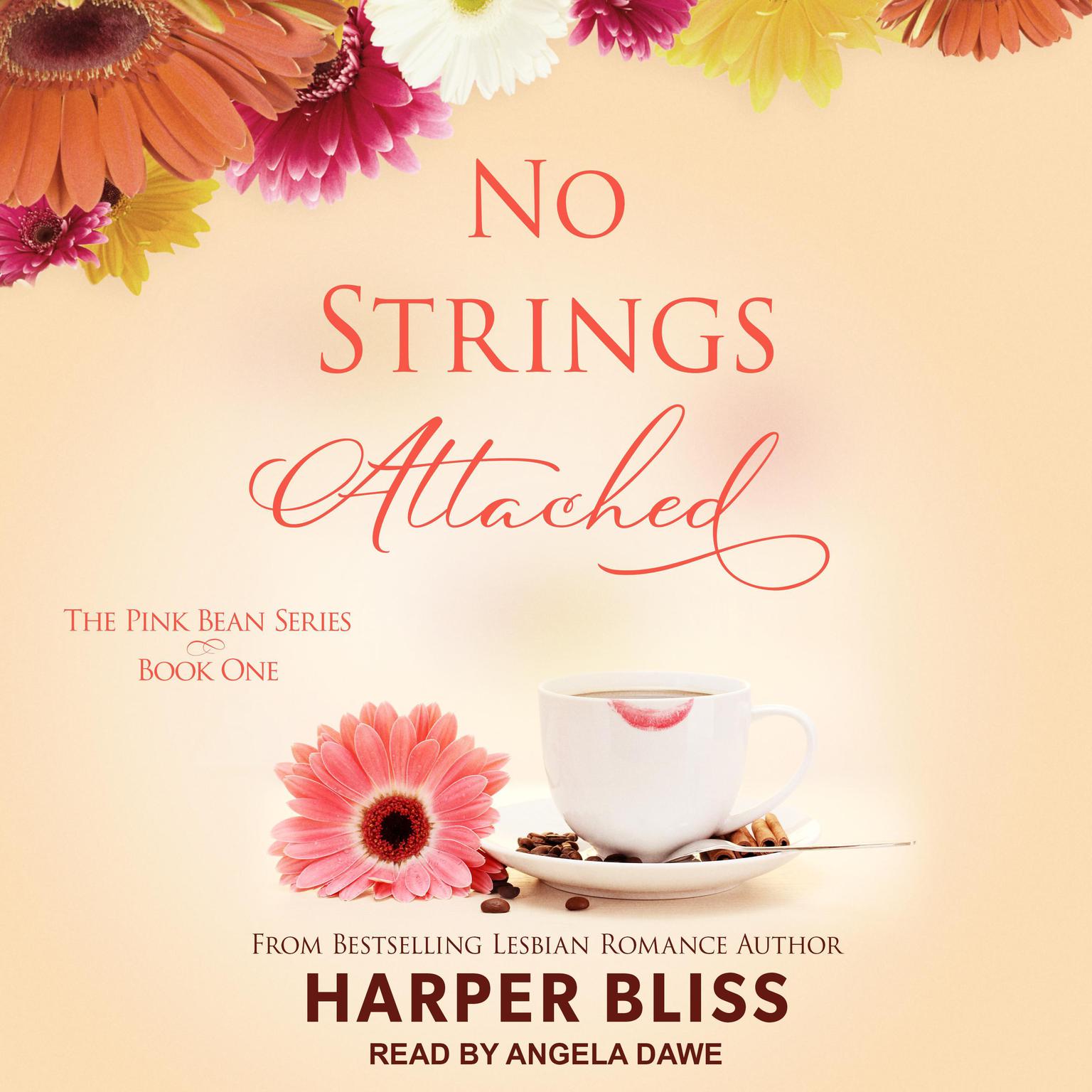 Harper Bliss: No Strings Attached (Paperback, 2016, Ladylit Publishing)