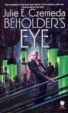 Julie E. Czerneda: Beholder's Eye (Web Shifters) (Paperback, 1998, DAW)