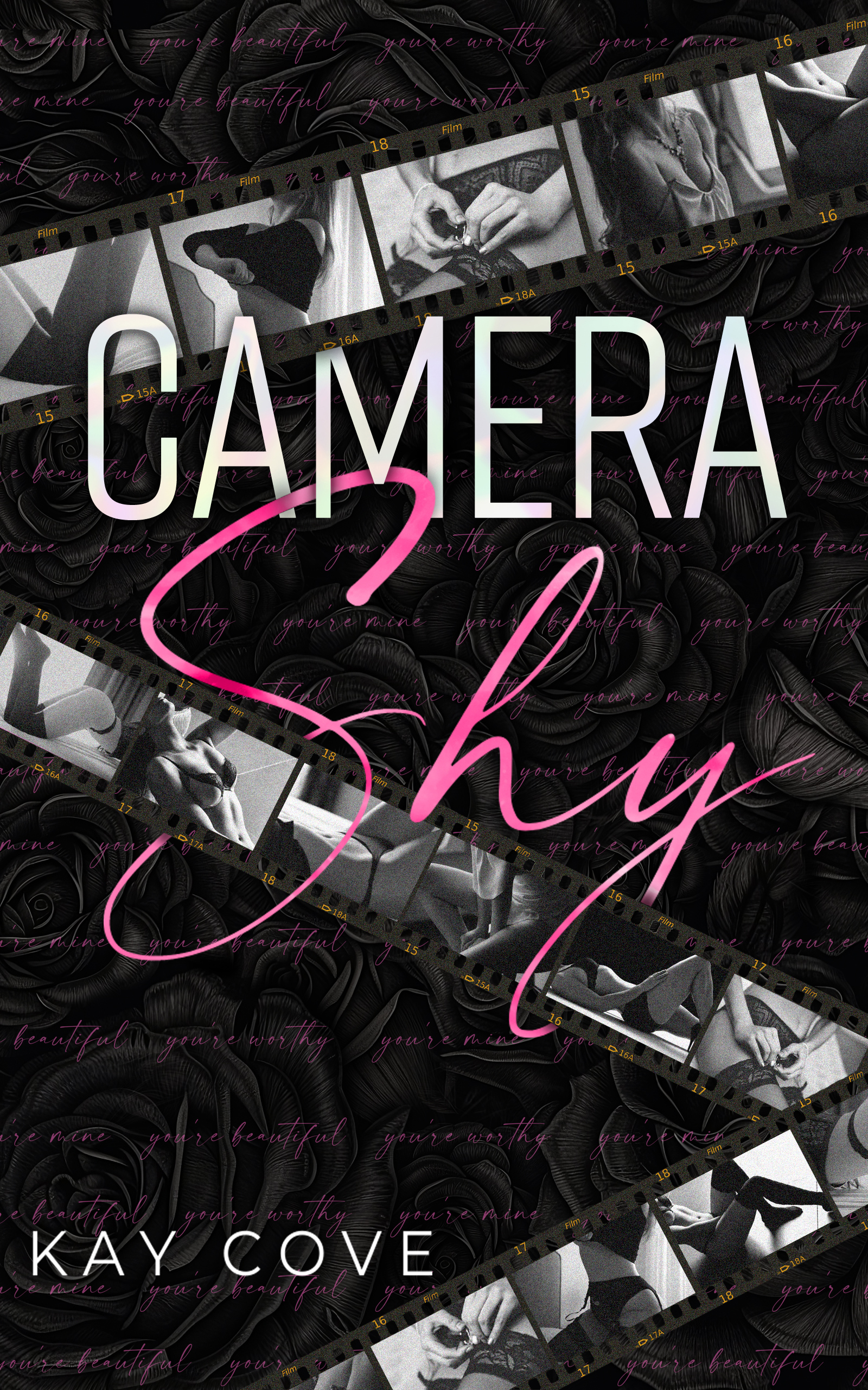 Kay Cove: Camera Shy (2023, Kay Cove LLC)