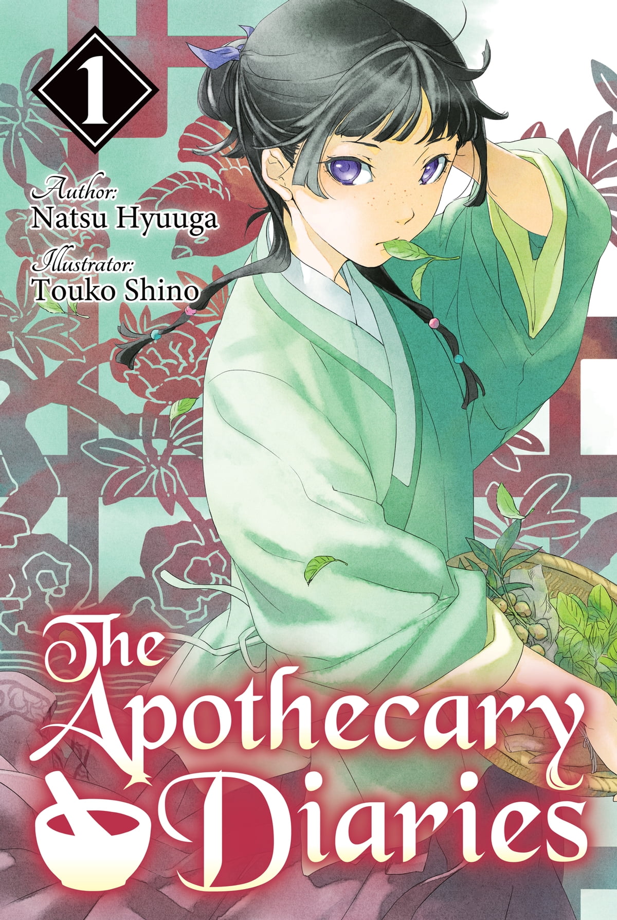 Natsu Hyuuga, Nekokurage, Itsuki Nanao: The Apothecary Diaries: Volume 1 (Paperback, 2020, Square Enix)