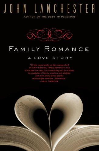 John Lanchester: Family Romance (Paperback, 2008, Penguin (Non-Classics))