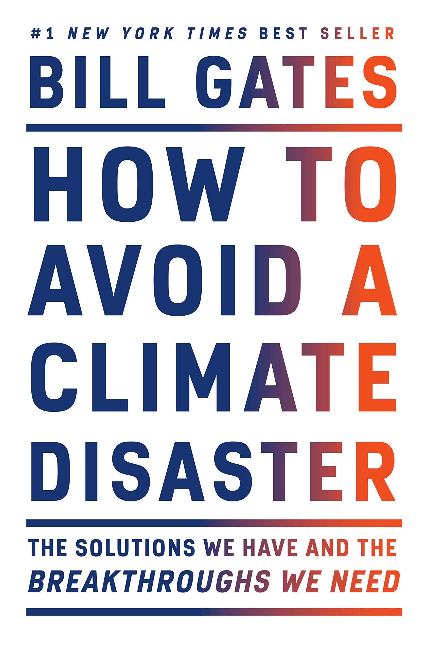 Bill Gates: How to Avoid a Climate Disaster (2021, Penguin Books, Limited)