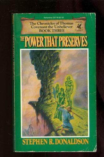 Stephen R. Donaldson: The Power That Preserves (Paperback, 1979, Del Rey)
