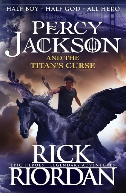 Rick Riordan: Percy Jackson and the Titans Curse (2013, Penguin Books, Limited)