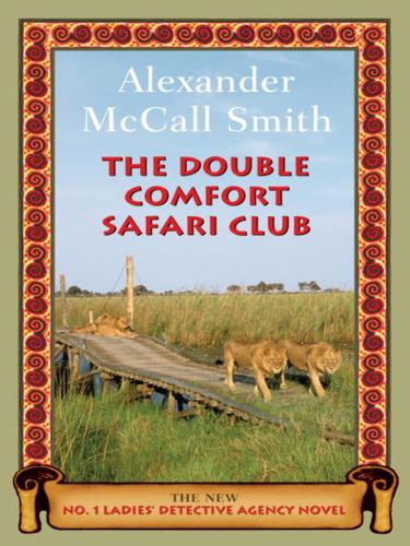 Alexander McCall Smith: The Double Comfort Safari Club (EBook, 2010, Knopf Doubleday Publishing Group)