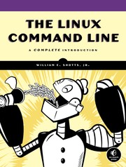 William E. Shotts: The Linux command line (2011, No Starch Press)