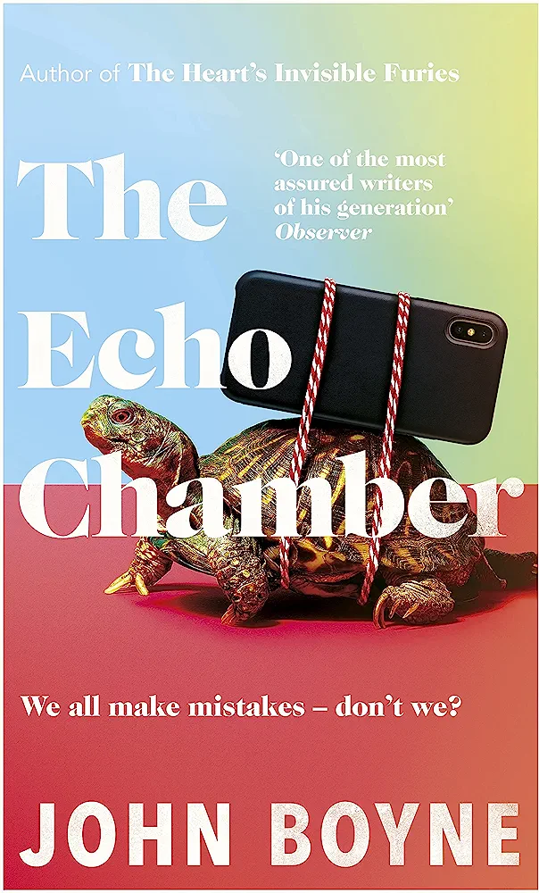 John Boyne: The Echo Chamber (Hardcover, 2021, Random House)