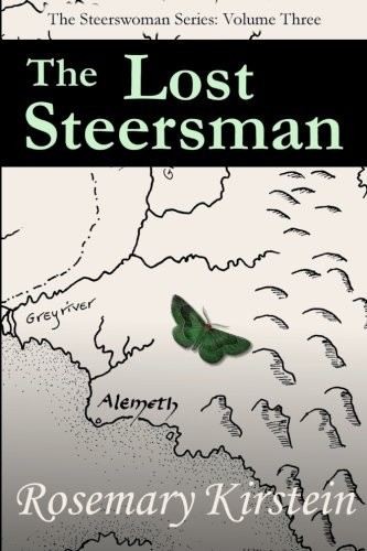 Rosemary Kirstein: The Lost Steersman (Paperback, 2017, Rosemary Kirstein)