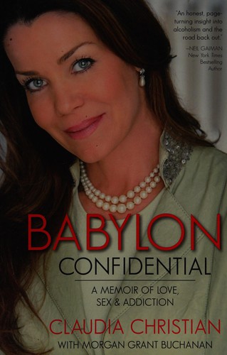 Claudia Christian: Babylon confidential (2012, BenBella Books, Distributed by Perseus Distribution)