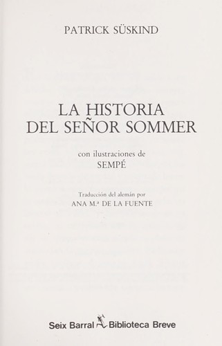 Patrick Süskind: La historia del Señor Sommer (Spanish language, 1991, Seix Barral)