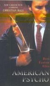 Bret Easton Ellis: American Psycho (Paperback, 1991, Picador)
