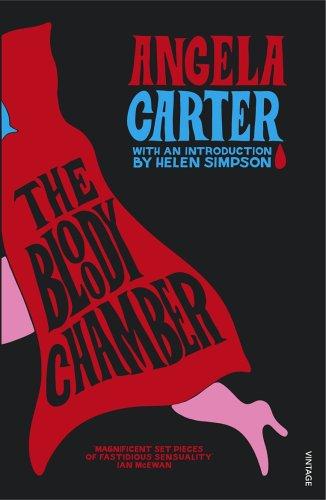 Angela Carter: Bloody Chamber and Other Stories (Paperback, 2006, VINTAGE (RAND))