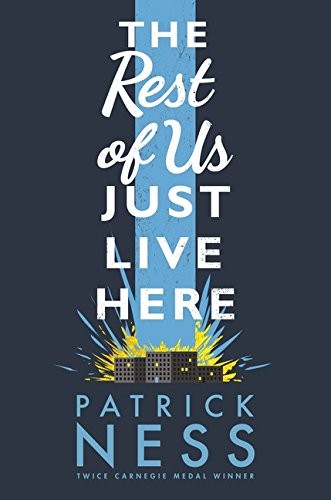 Patrick Ness: The Rest Of Us Just Live Here (Hardcover, 2001, Walker Books Ltd, imusti)