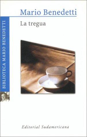 Mario Benedetti: La tregua (Benedetti, Mario, Works.) (Paperback, Spanish language, 2002, Sudamericana)