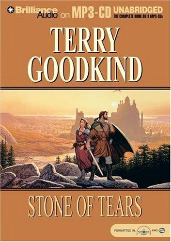 Terry Goodkind: Stone of Tears (Sword of Truth) (AudiobookFormat, 2004, Brilliance Audio on MP3-CD)