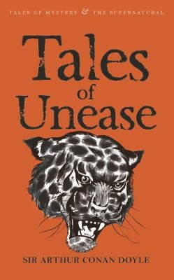 David Stuart Davies: Tales of Unease
            
                Tales of Mystery  the Supernatural (2007, Wordsworth Editions)
