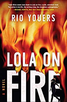Rio Youers: Lola on Fire (2021, HarperCollins Publishers)