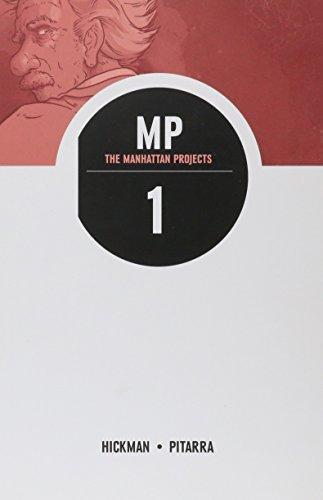 Jonathan Hickman: MP : the Manhattan projects