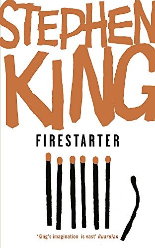Stephen King: Firestarter (Paperback, 2006, Hodder And Stoughton Ltd.)