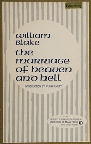 William Blake: The marriage of Heaven and Hell. (1963, University of Miami Press)