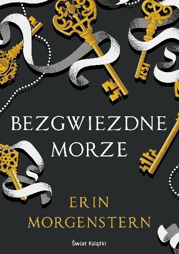 Erin Morgenstern: Bezgwiezdne morze - Erin Morgenstern [KSIÄĹťKA] (Paperback, 2020, Swiat Ksiazki)
