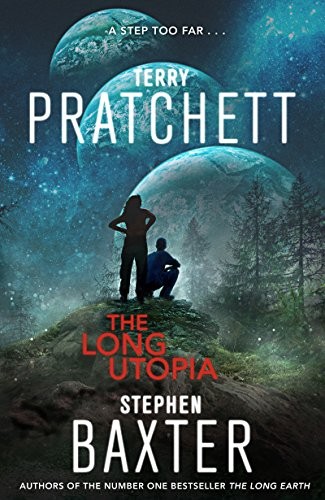 Stephen Baxter, Terry Pratchett: The Long Utopia (The Long Earth Book 4) (2015, Harper)