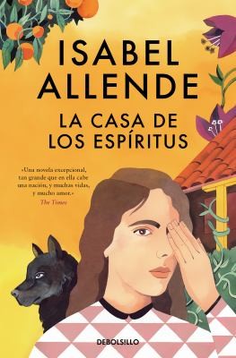 Isabel Allende, Isabel Allende: La casa de los espíritus (Paperback, Spanish language, 2020, Debolsillo)