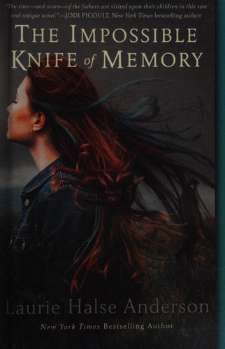 Laurie Halse Anderson: The impossible knife of memory (2015, Turtleback Books)