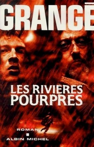 Jean-Christophe Grangé: Les rivières pourpres (French language, 1998)