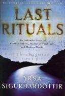 Yrsa Sigurðardóttir: Last rituals (2007, William Morrow)