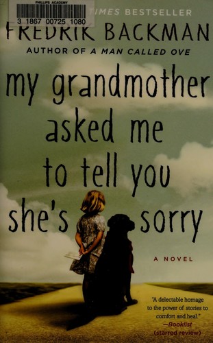 Fredrik Backman: My Grandmother Asked Me to Tell You She's Sorry (2016)