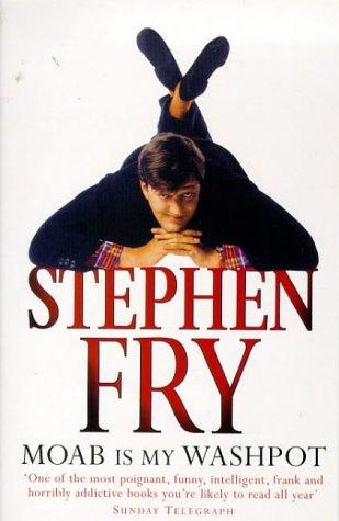 Stephen Fry: Moab is my washpot (1998, Barrow Books)