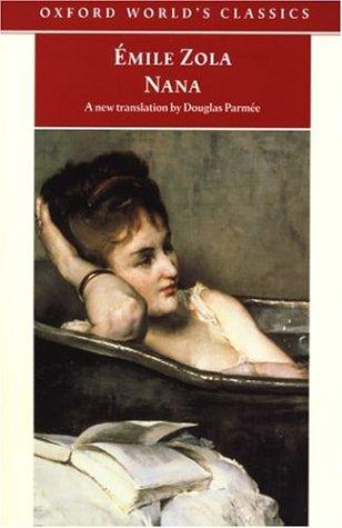 Émile Zola, Douglas Parmee: Nana (1999, Oxford University Press, USA)