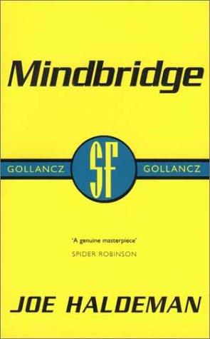 Joe Haldeman: Mindbridge (Gollancz SF Collector's Edition) (Paperback, 2000, Gollancz)