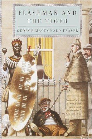 George MacDonald Fraser: Flashman and the Tiger (2001, Anchor)