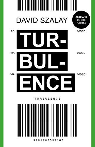 David Szalay: Turbulence (Hardcover, Jonathan Cape Ltd)